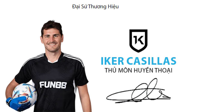 Iker Casillas - Đại sứ thương hiệu FUN88
